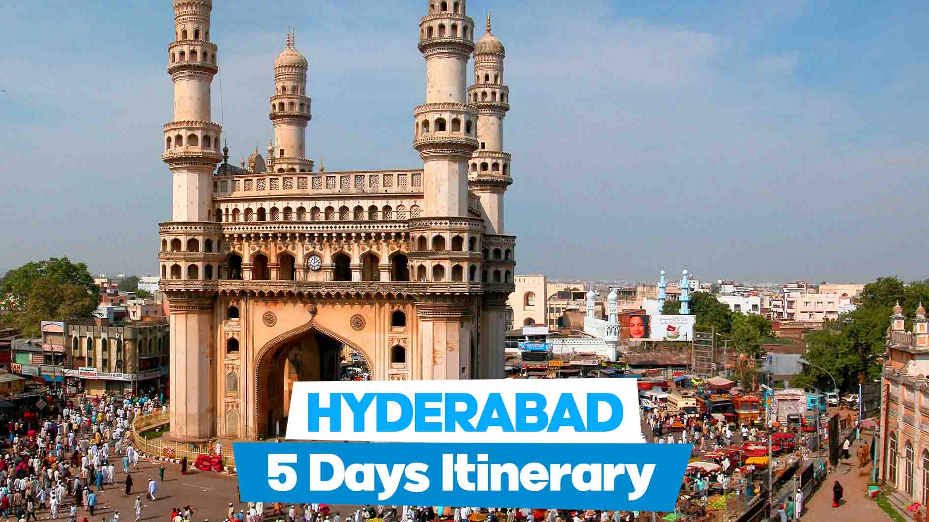 Hyderabad 5 days smart itinerary