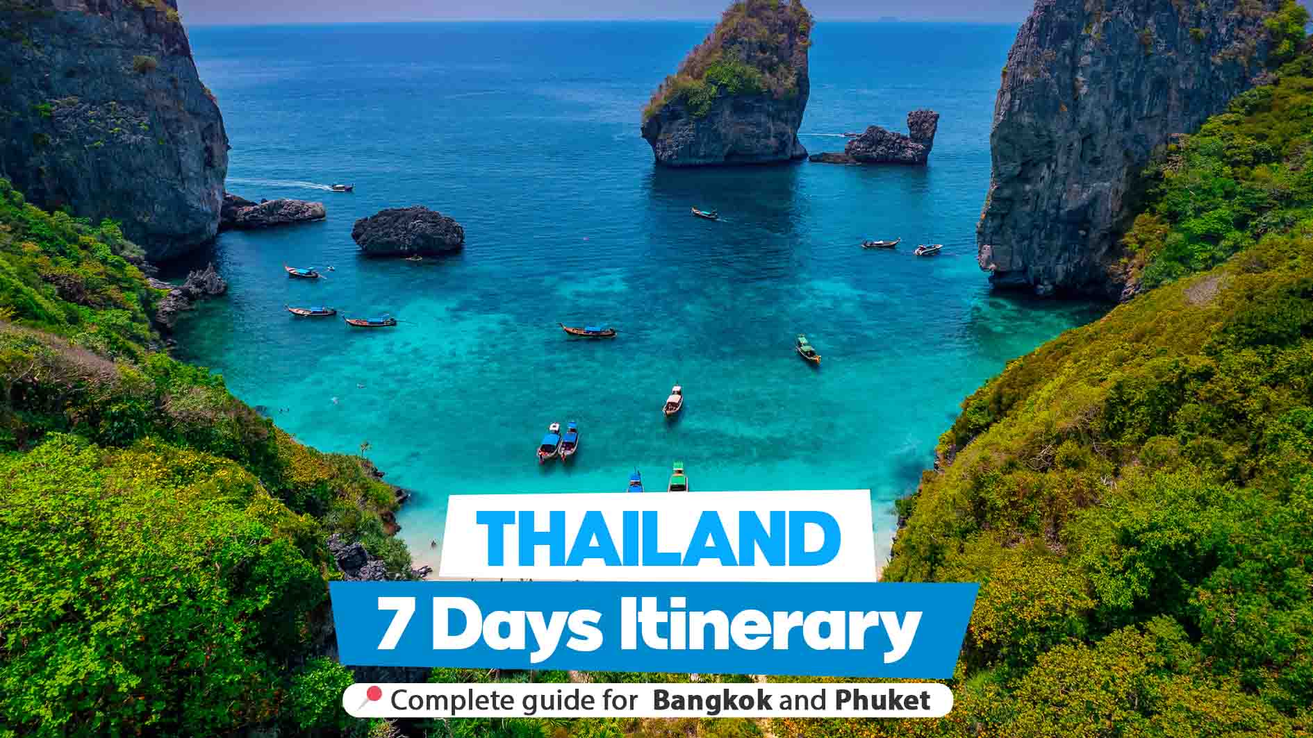 Bangkok and Phuket 7 days itinerary covering all attractions