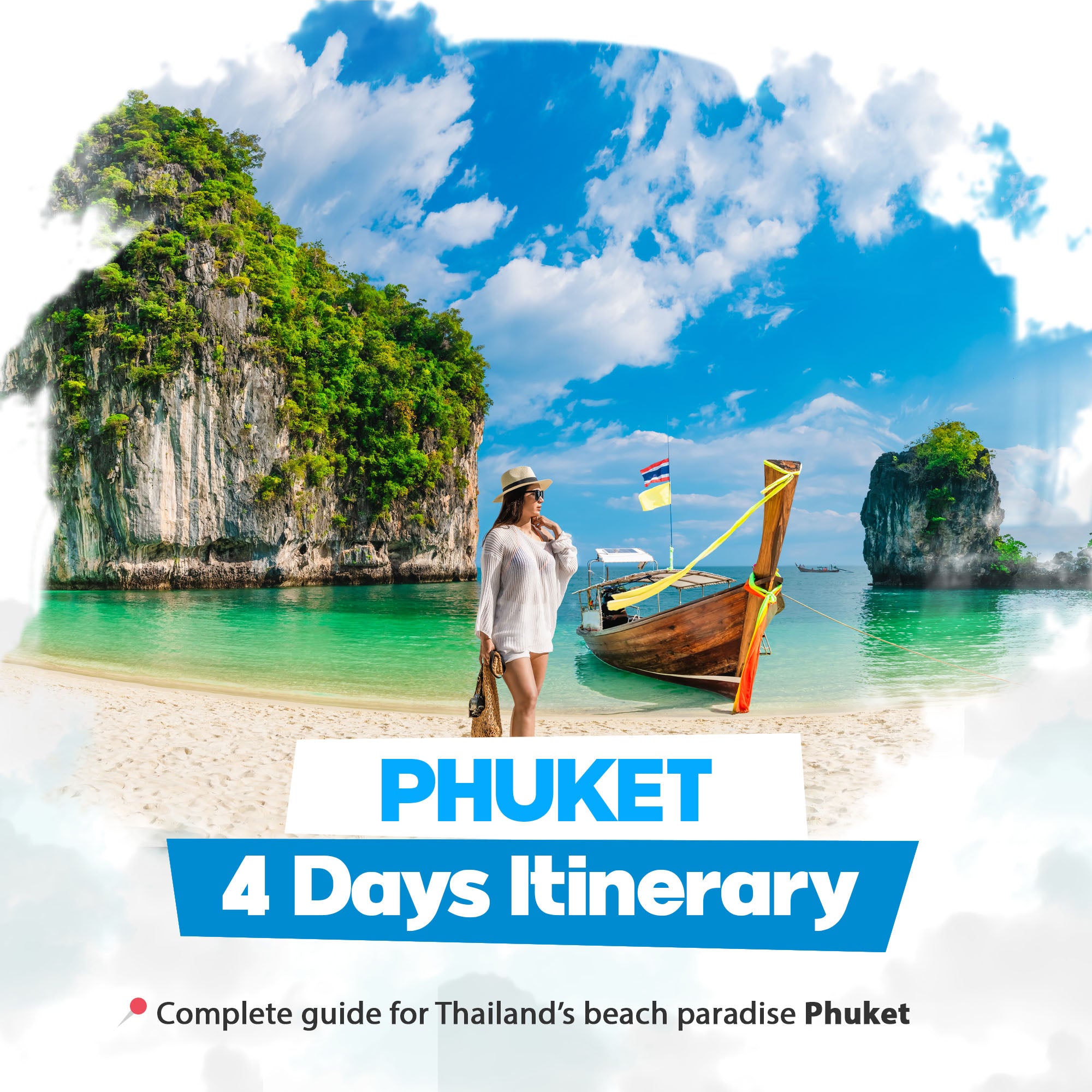 Phuket 4 days itinerary covering all attractions