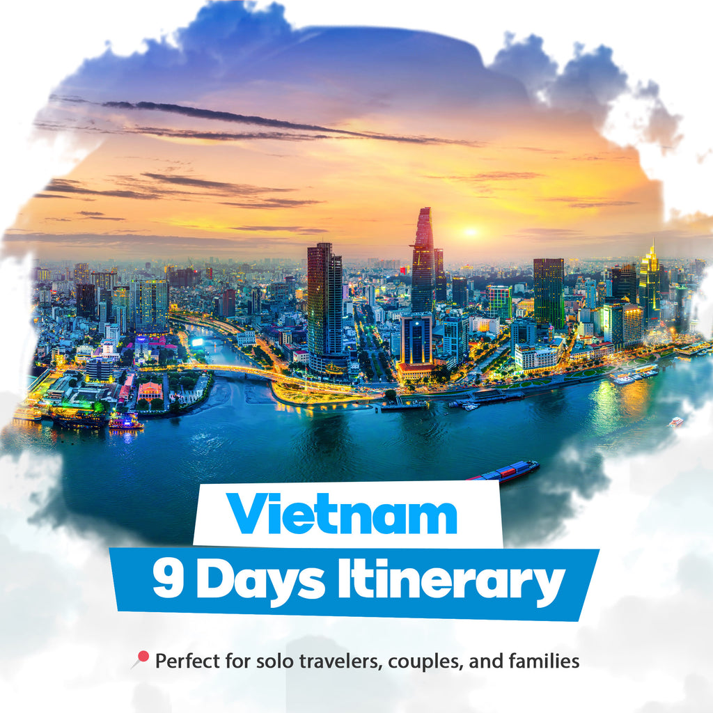 Vietnam 9 days itinerary covering Hanoi, Danang, Hoian and Hochiminh